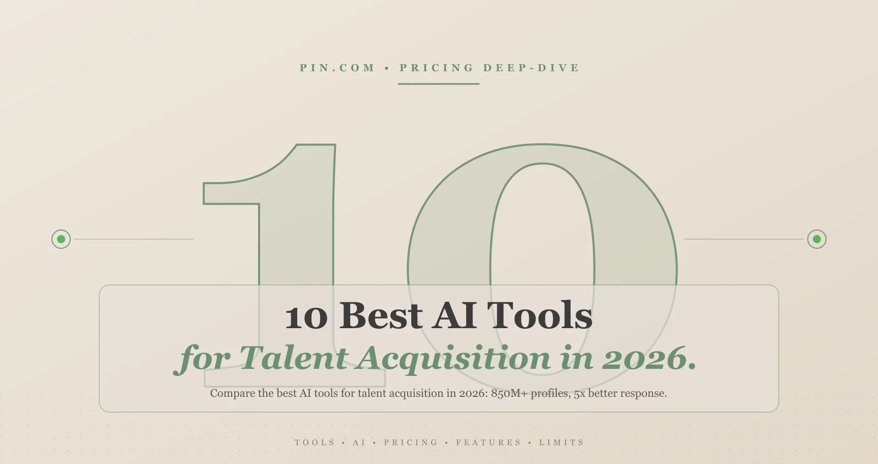 10 Best AI Tools for Talent Acquisition in 2026