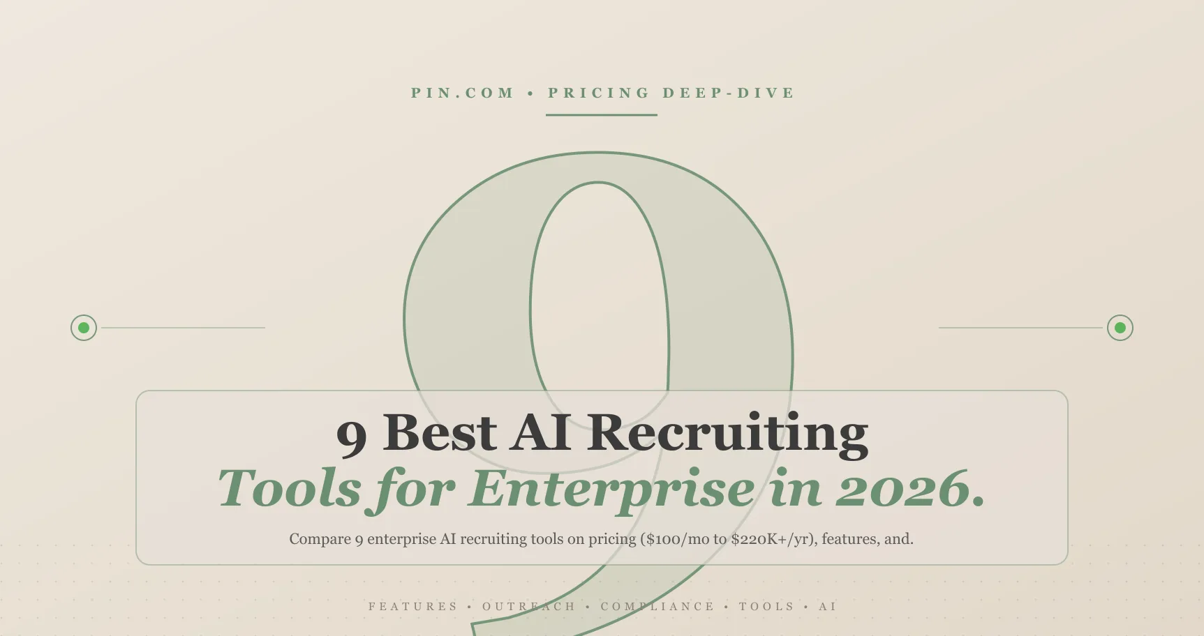 9 Best AI Recruiting Tools for Enterprises in 2026