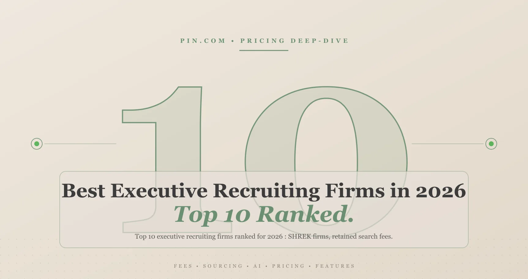 Best Executive Recruiting Firms in 2026: Top 10 Ranked
