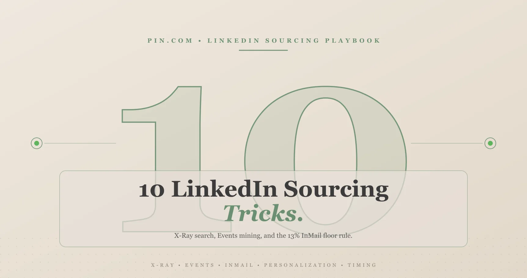 LinkedIn Sourcing Tips: 10 Tricks Most Recruiters Miss (2026)