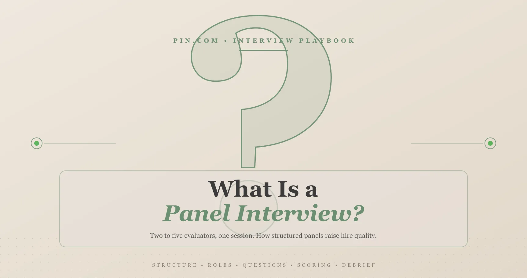 What Is a Panel Interview? How to Run One Fairly
