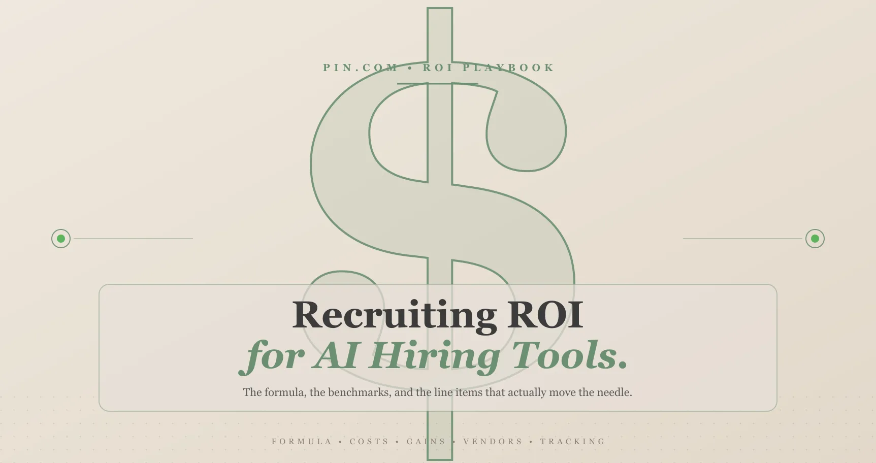 Recruiting ROI: when AI tools pay for themselves