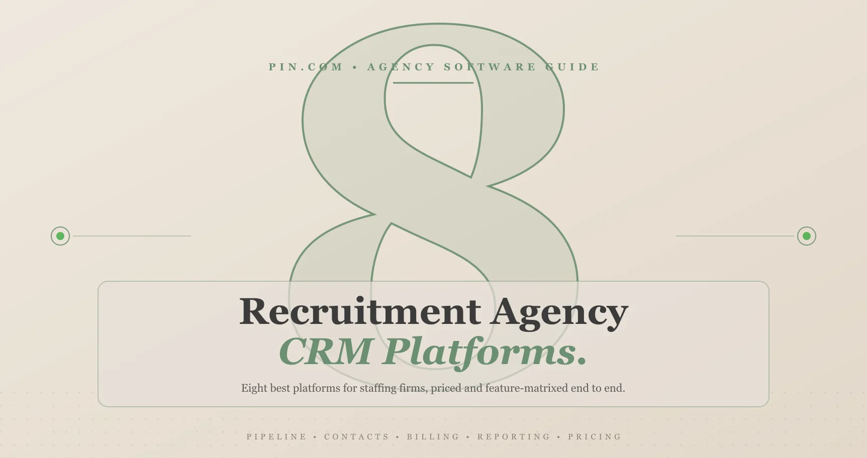Recruitment Agency CRM: 8 Best Options for Staffing Firms