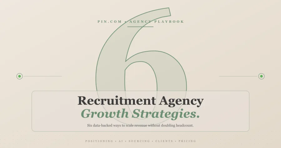Recruitment Agency Growth: 6 Strategies to Scale Revenue (2026)
