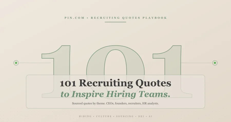 101 Recruiting Quotes That Inspire Hiring Teams in 2026