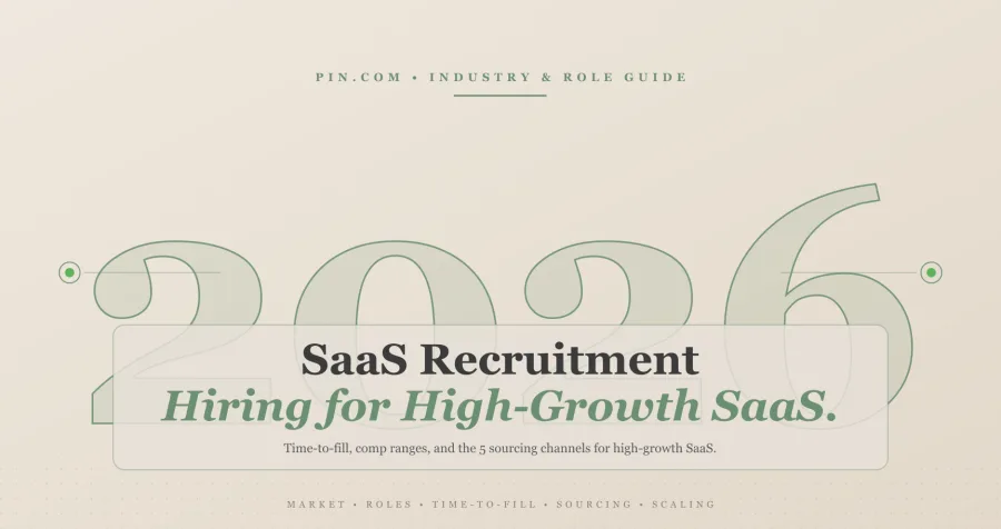 SaaS Recruitment: How to Hire for High-Growth SaaS in 2026