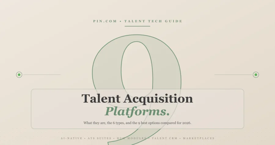 What Is a Talent Acquisition Platform? 9 Best Options for 2026