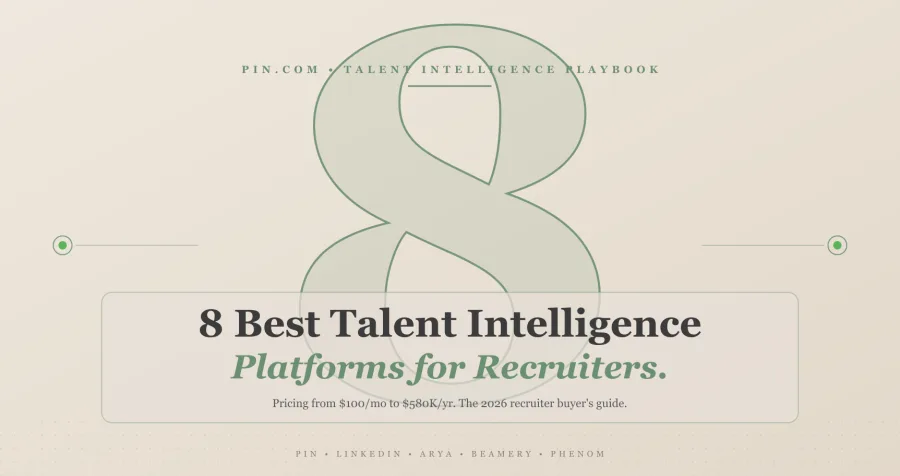 8 Best Talent Intelligence Platforms for Recruiters in 2026