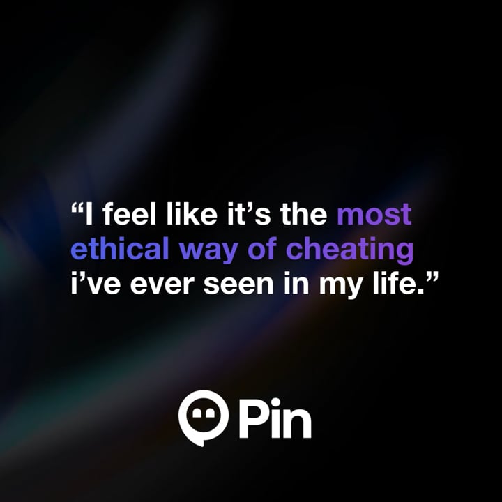 “The most ethical way of cheating I've ever seen”